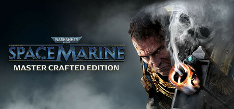 Купить Warhammer 40,000: Space Marine - Master Crafted Edition ключ